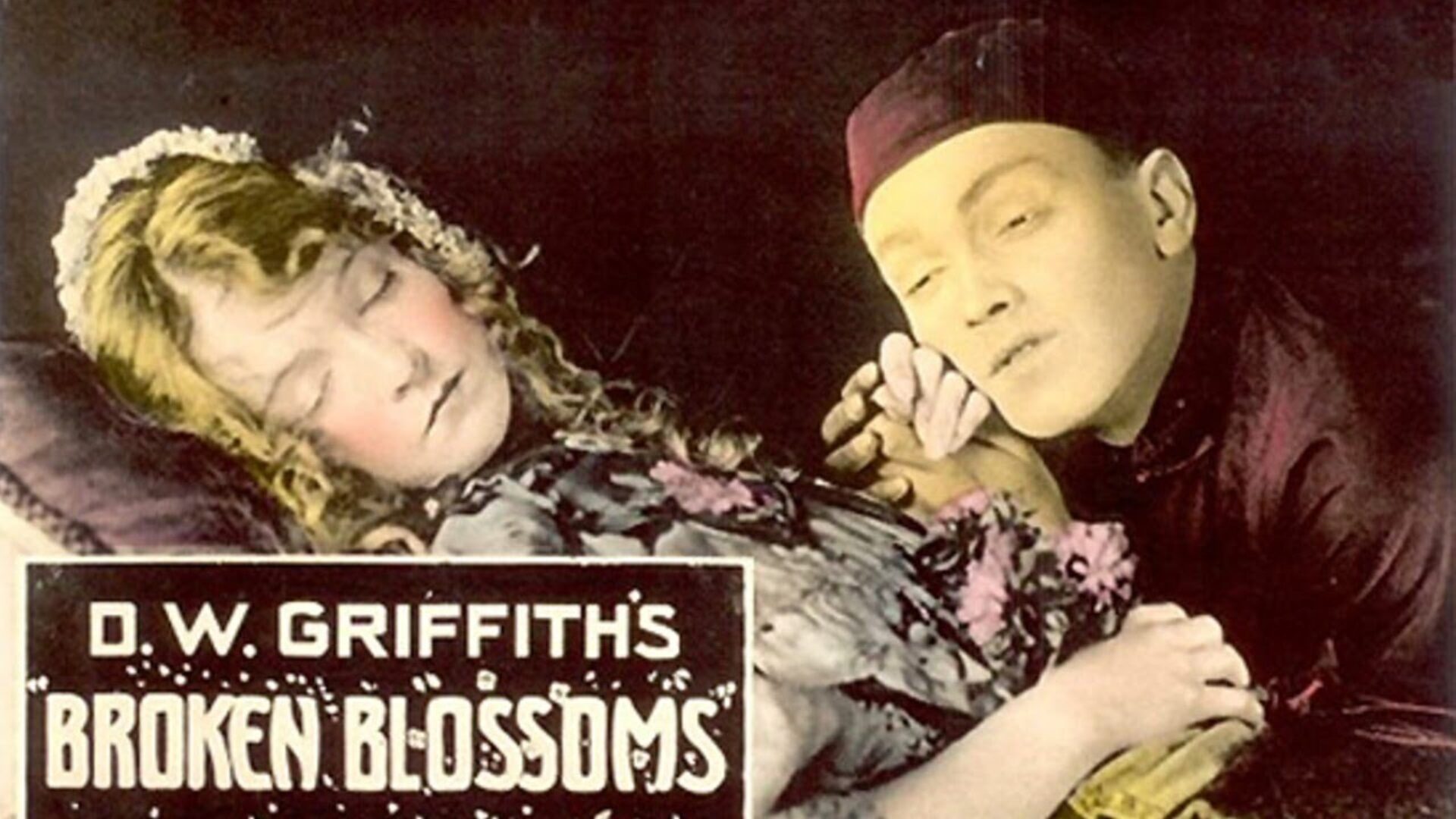 Broken blossoms David Wark Griffith 3
